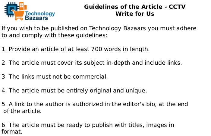 Guidelines of the Article - CCTV Write for Us