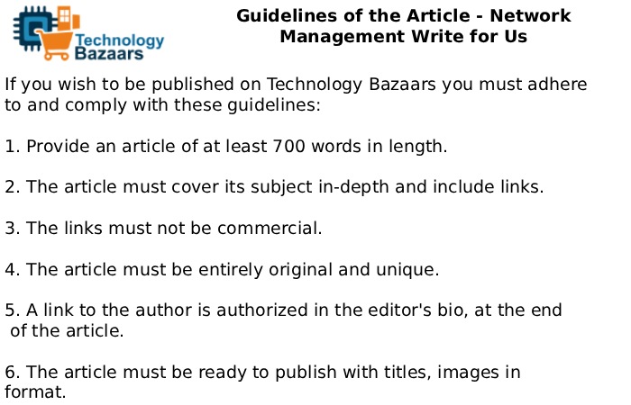 Guidelines of the Article - Network Management Write for Us