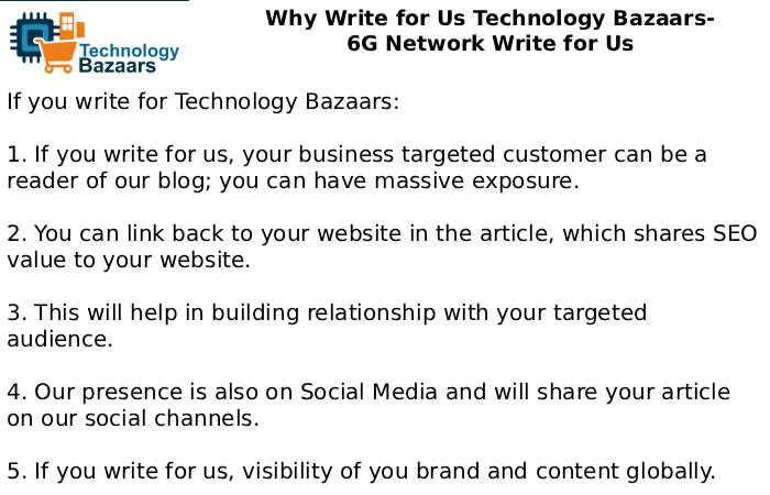 Why Write for Us Technology Bazaars- 6G Network Write for Us